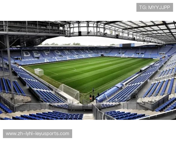 西甲联赛的球场环境与现代化设施升级